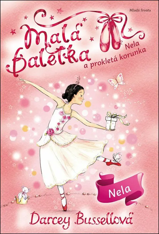 Malá baletka: Nela a prokletá korunka | BUSSELLOVÁ, Darcey