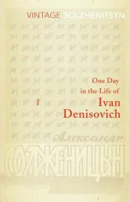 One Day in the Life of Ivan Denisovich - Alexandr Solženicyn