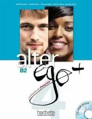 Alter Ego + B2 Livre de l´éleve + CD-ROM - kolektiv autorů