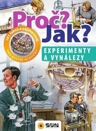 Experimenty a vynálezy - Proč? Jak?