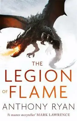 Legion of Flame - Anthony Ryan