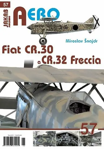 Fiat CR.30 a CR.32 Freccia - Miroslav Šnajdr - kniha z kategorie História