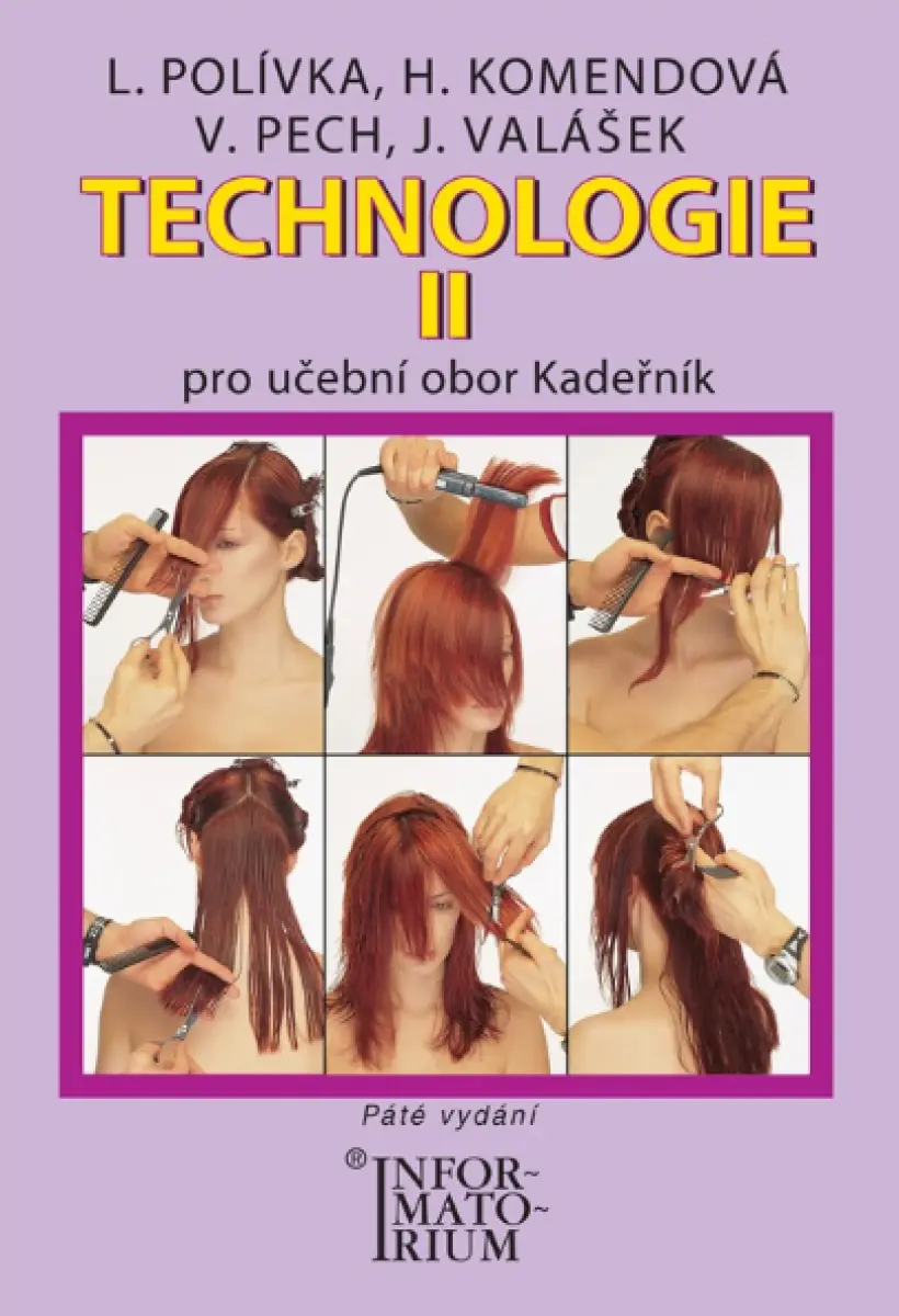 Technologie II - Pro UO Kadeřník - L. Polívka