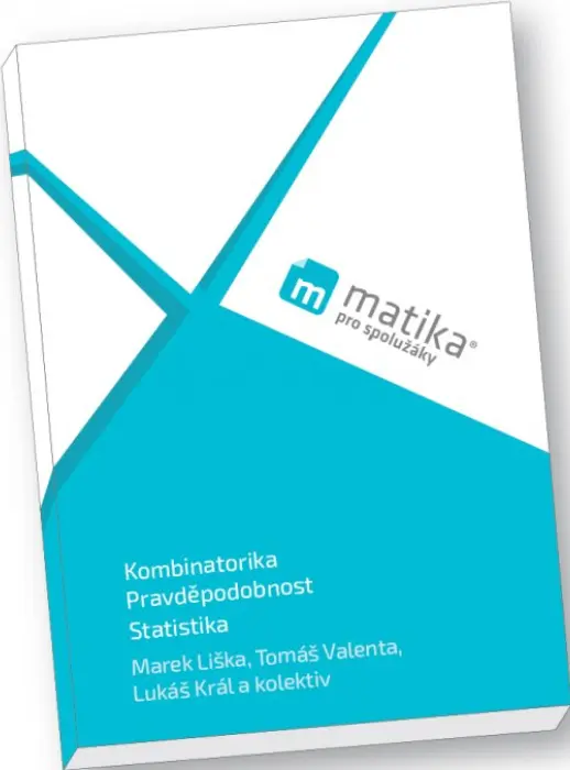 Matika pro spolužáky: Kombinatorika, Pravděpodobnost a Statistika - kniha z kategorie Gymnázia