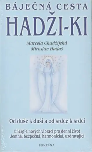Báječná cesta Hadži-ki - Miroslav Hadaš