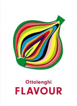 Flavour - Yotam Ottolenghi, Ixta Belfrage
