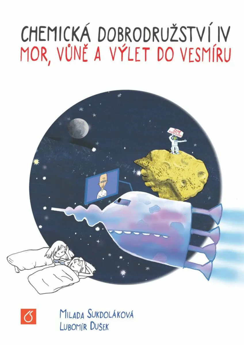 Chemická dobrodružství IV - Lubomír Dušek, Milada Sukdoláková