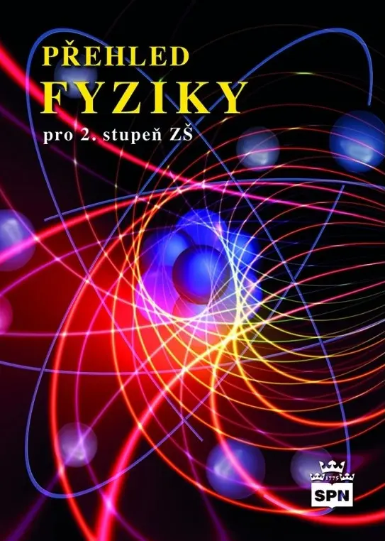 Přehled fyziky pro 2. stupeň ZŠ - František Jáchim