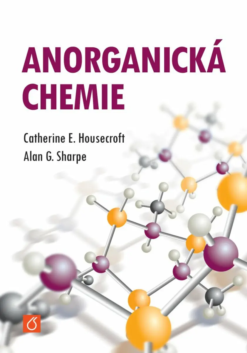 Anorganická chemie - Catherine Housecroft, Alan G. Sharpe