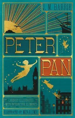 Peter Pan (MinaLima Edition) (lllustrated with Interactive Elements) - Barrie, J. M.