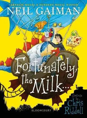 Fortunately, the Milk . . . - Neil Gaiman, Chris Riddell (ilustrácie)
