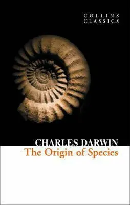 CLASSICS ORIGIN OF SPECIES - Charles Darwin
