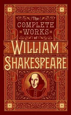 The Complete Works of William Shakespeare - William Shakespeare