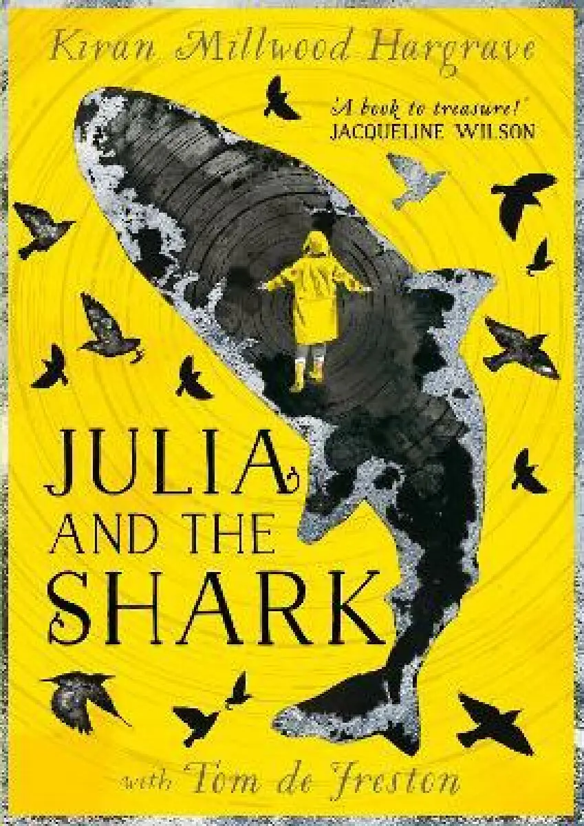 Julia and the Shark - Kiran Millwood Hargrave, Tom de Freston (ilustrátor) - kniha z kategorie Beletria