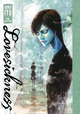 Lovesickness (Junji Ito Story Collection) - Junji Ito