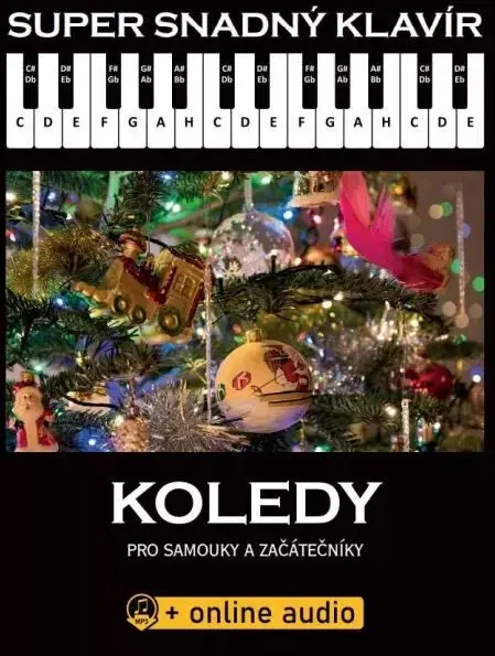 Super Snadný Klavír - Koledy pro samouky a začátečníky (+online audio)