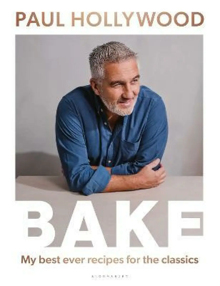 Bake (My Best Ever Recipes for the Classics) - aul Hollywood