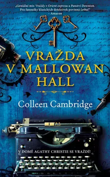 Vražda v Mallowan Hall (V domě Agathy Christie se vraždí!) - Colleen Cambridge