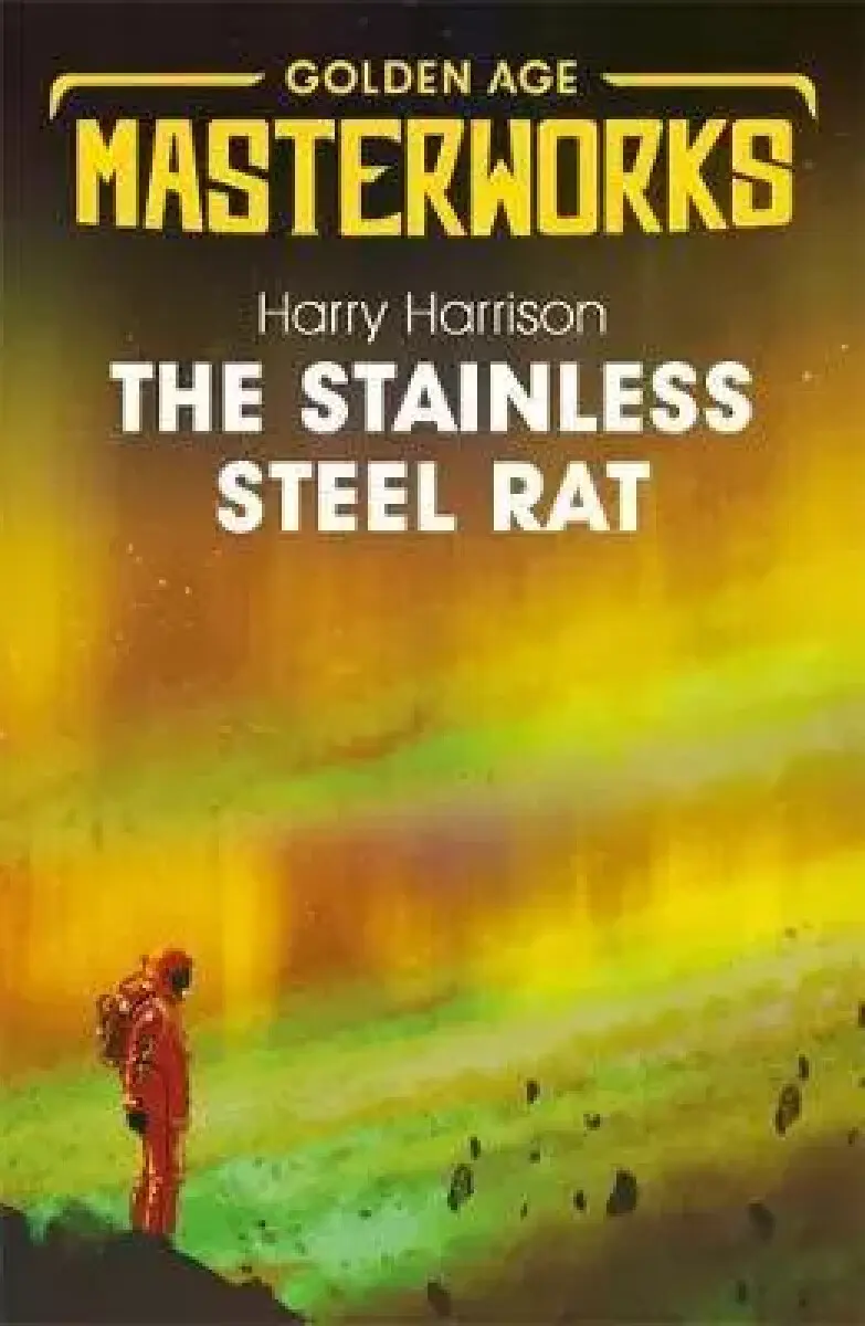 The Stainless Steel Rat - Harry Harrison