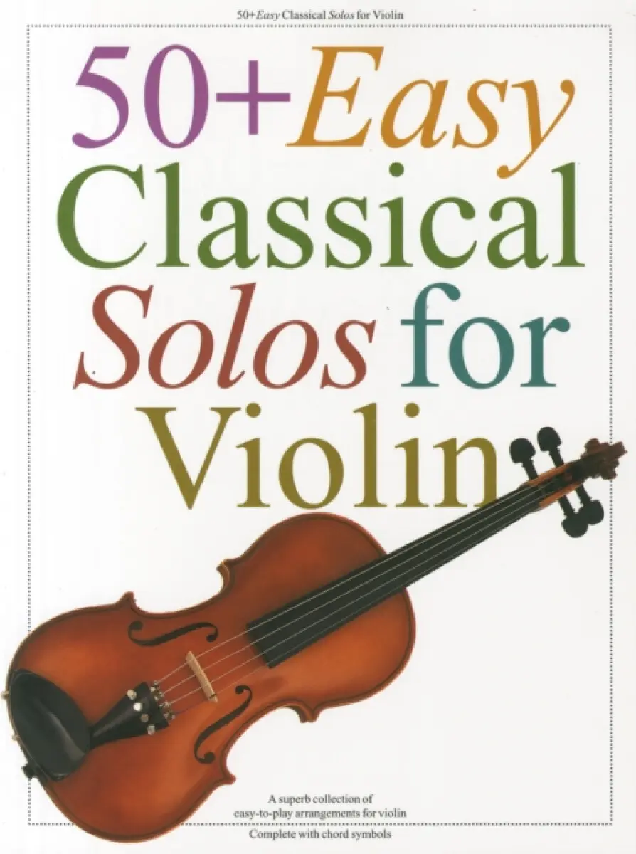 50 Plus Easy Classical Solos for Violin - Hal Leonard Publishing Corporation