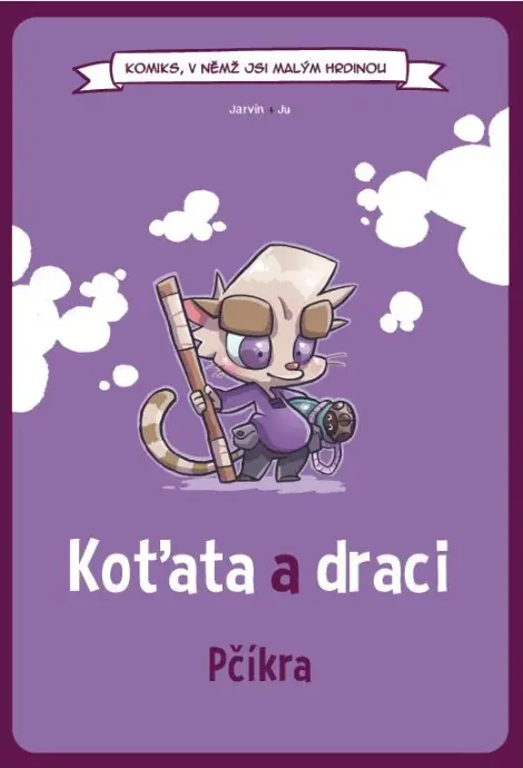 Komiks, v němž jsi malým hrdinou: Koťata a draci - Pčíkra (gamebook) - Jarvin