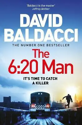 The 6:20 Man - David Baldacci - kniha z kategorie Thrillery