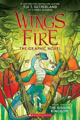 The Hidden Kingdom (Wings of Fire Graphic Novel #3),The Hidden Kingdom (Wings of Fire Graphic Novel #3) - kniha z kategorie Komiksy