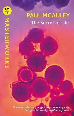 The Secret of Life - Paul McAuley