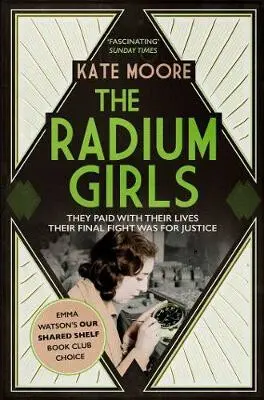 Radium Girls - Moore, Kate