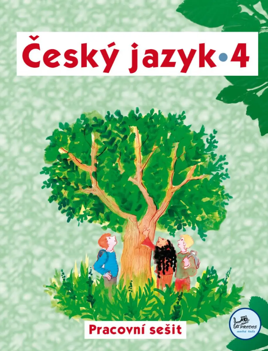 Český jazyk 4 – Pracovní sešit - Hana Mikulenková