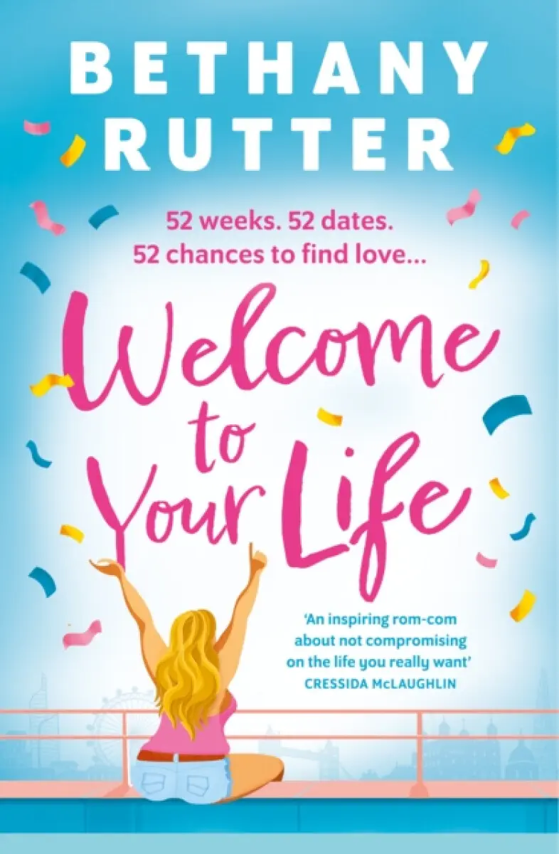 Welcome to Your Life - Bethany Rutter
