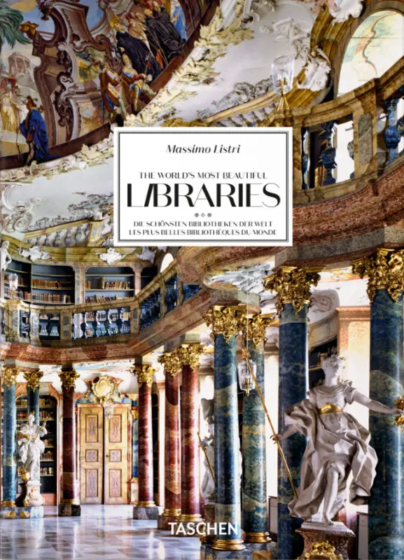 Massimo Listri. The World’s Most Beautiful Libraries. 40th Anniversary Edition - Listri Massimo