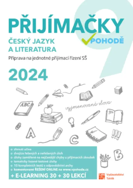 Přijímačky 9 Český jazyk a literatura + E-learning 2024 - Michaela Křivancová, Veronika Mrázková, Dobruše Fajkusová, Eva Hartmanová, Petr Vybíral, Kat