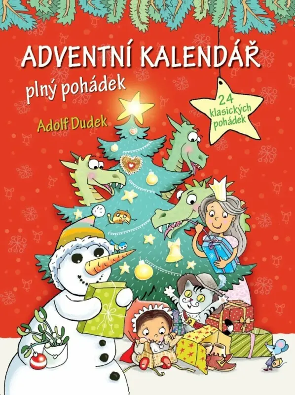 Adventní kalendář plný pohádek - Adolf Dudek