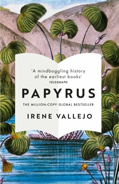 Papyrus - Irene Vallejo,Papyrus - Irene Vallejo - kniha z kategorie História