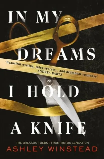 In My Dreams I Hold a Knife (TikTok made me buy it! The breakout dark academia thriller everyone's talking about),In My Dreams I Hold a Knife (TikTok