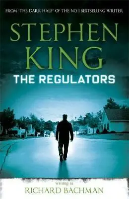 Regulators - Stephen King, Richard Bachman