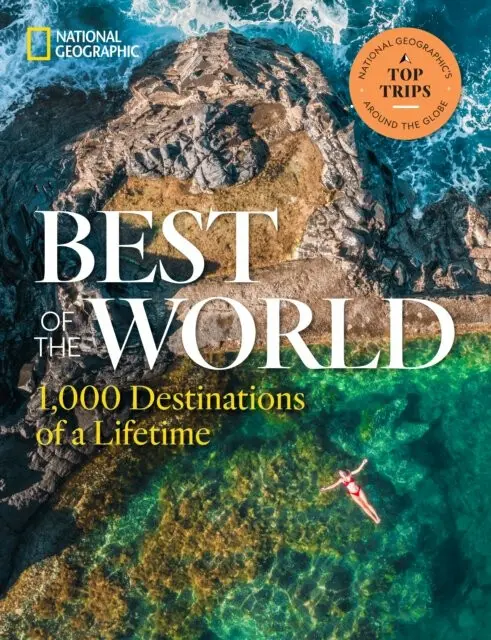 Best of the World (1,000 Destinations of a Lifetime)