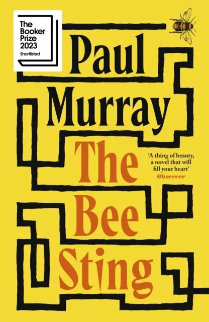 The Bee Sting: Shortlisted for the Booker Prize 2023 - Paul Murray