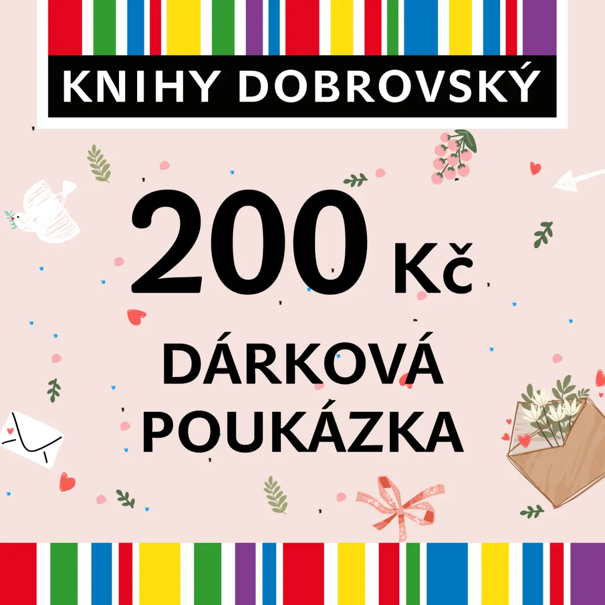 Valentýnská elektronická dárková poukázka 200 Kč