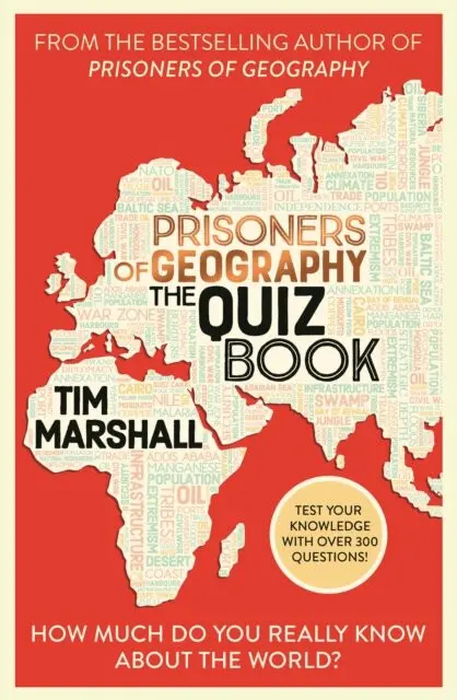 Prisoners of Geography The Quiz Book (How Much Do You Really Know About the World?),Prisoners of Geography The Quiz Book (How Much Do You Really Know