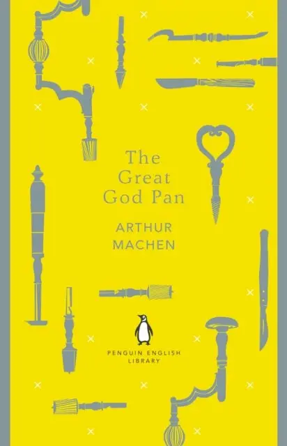 The Great God Pan - Arthur Machen,The Great God Pan - Arthur Machen - kniha z kategorie Horory