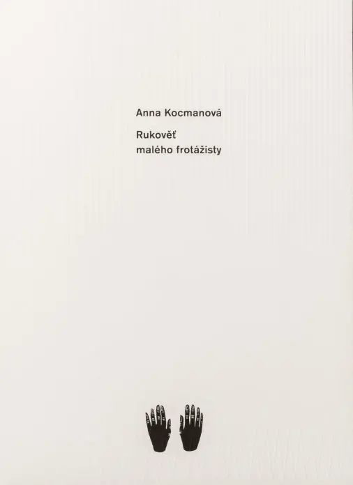 Rukověť malého frotážisty - Anna Kocmanová