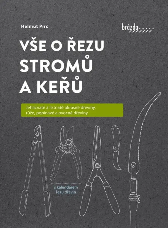 Vše o řezu stromů a keřů | PIRC, Helmut