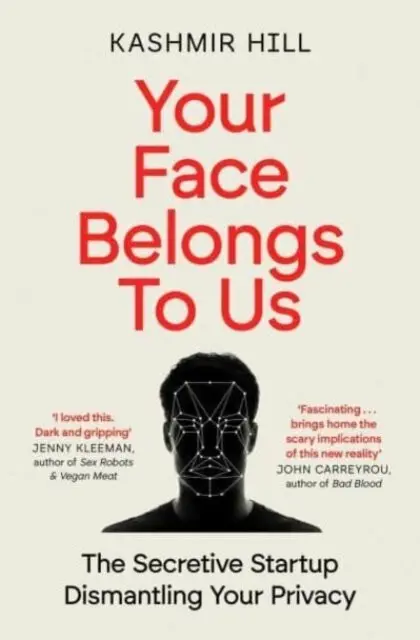 Your Face Belongs to Us (The Secretive Startup Dismantling Your Privacy),Your Face Belongs to Us (The Secretive Startup Dismantling Your Privacy) - kn
