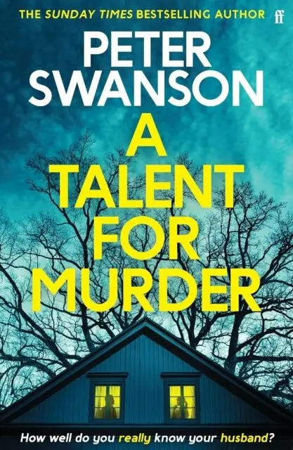 A Talent for Murder: This summer´s must-read psychological thriller - Peter Swanson