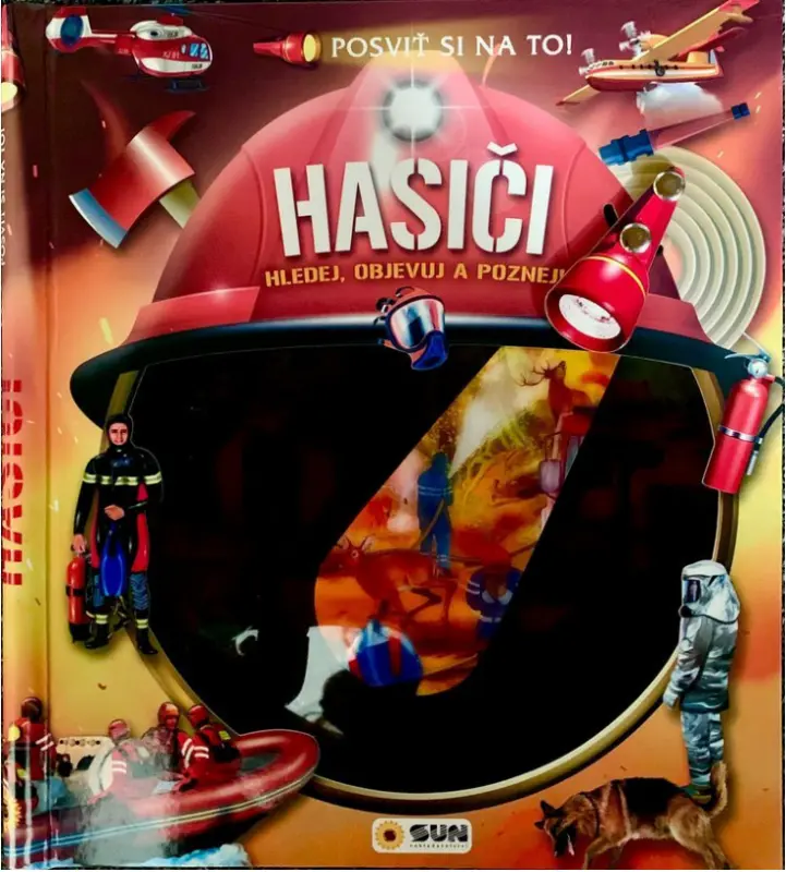 Posviť si na to - Hasiči (Knížka s baterkou)