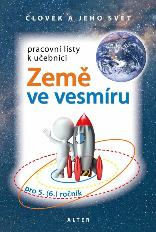 Přírodověda 5/2 - ZEMĚ VE VESMÍRU - pracovní listy
