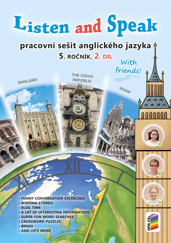 Listen and Speak With Friends! 5. ročník - 2. díl (Pracovní sešit anglického jazyka Pracovní sešit anglického jazyka) - Věra Štiková