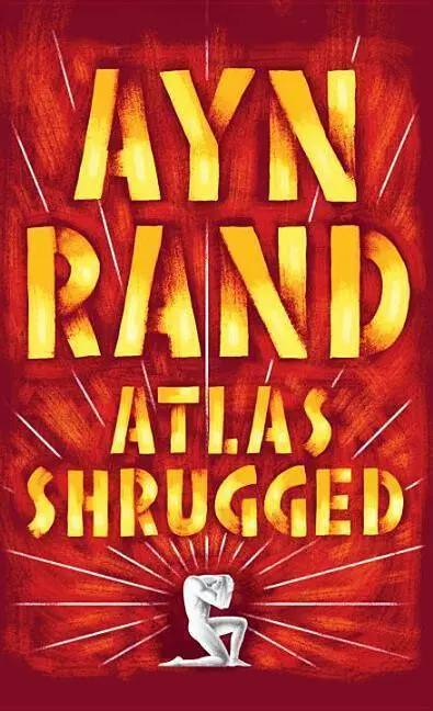 Atlas Shrugged - Rand, Ayn